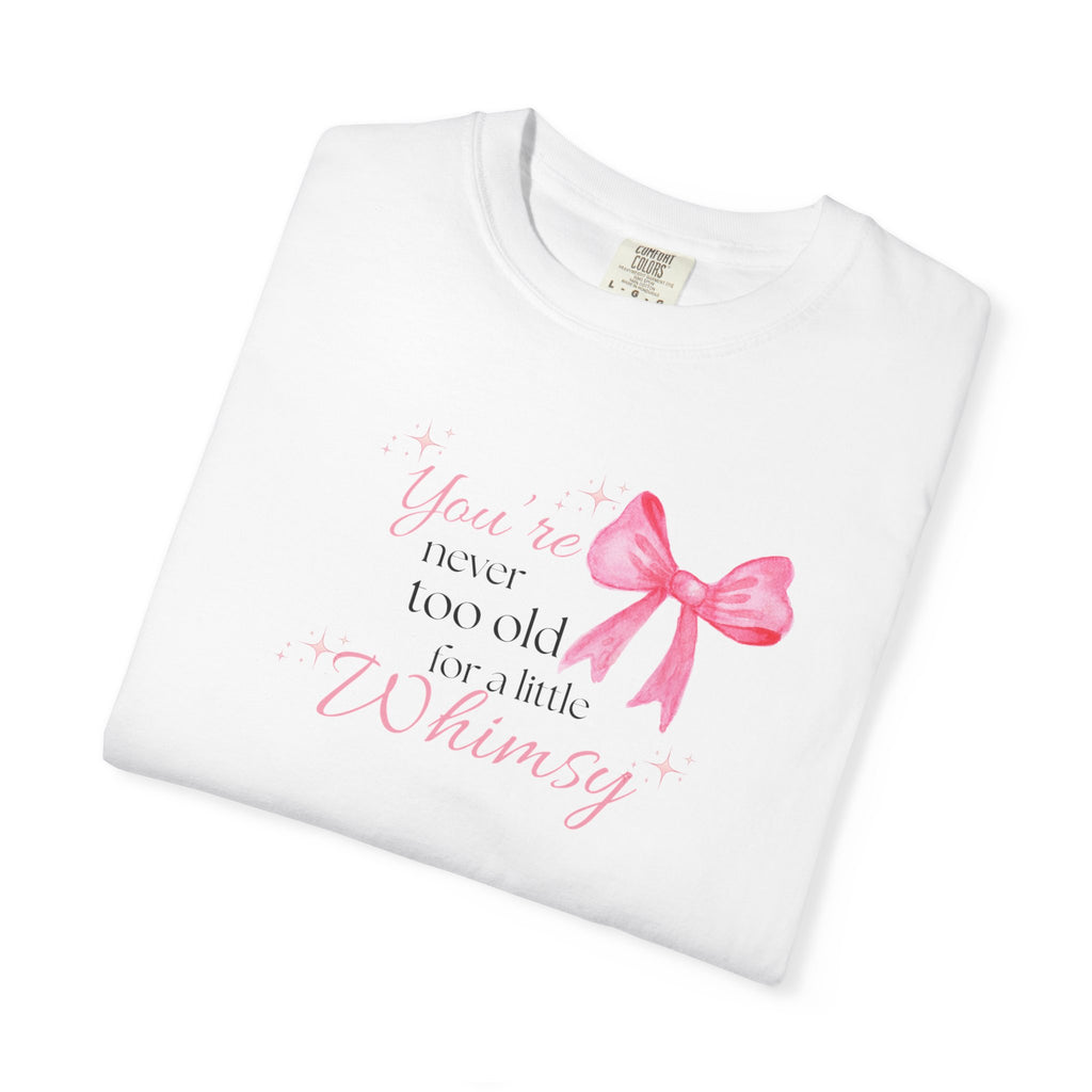 Soft Girl Whimsy Shirt | “You’re Never Too Old” Tee